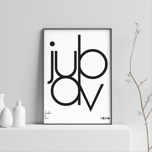 BESIDE dizajn - poster "Jubav"